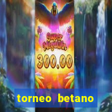 torneo betano argentina tabela